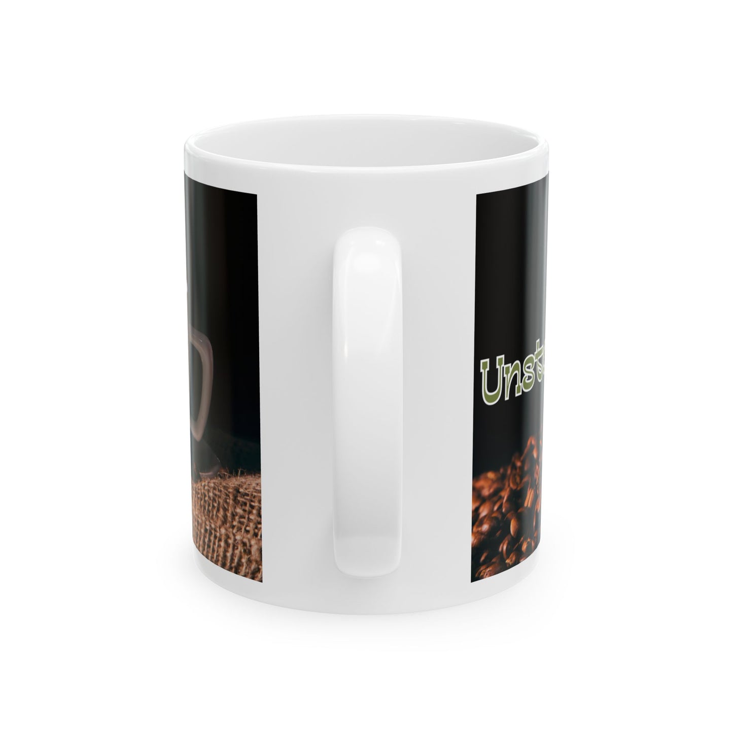 Unstoppable, powered by black coffee. - Coffee Lover Ceramic Mug - Perfect for Home or Office, Unique Gift for Tea and Coffee Enthusiasts, 11oz & 15oz