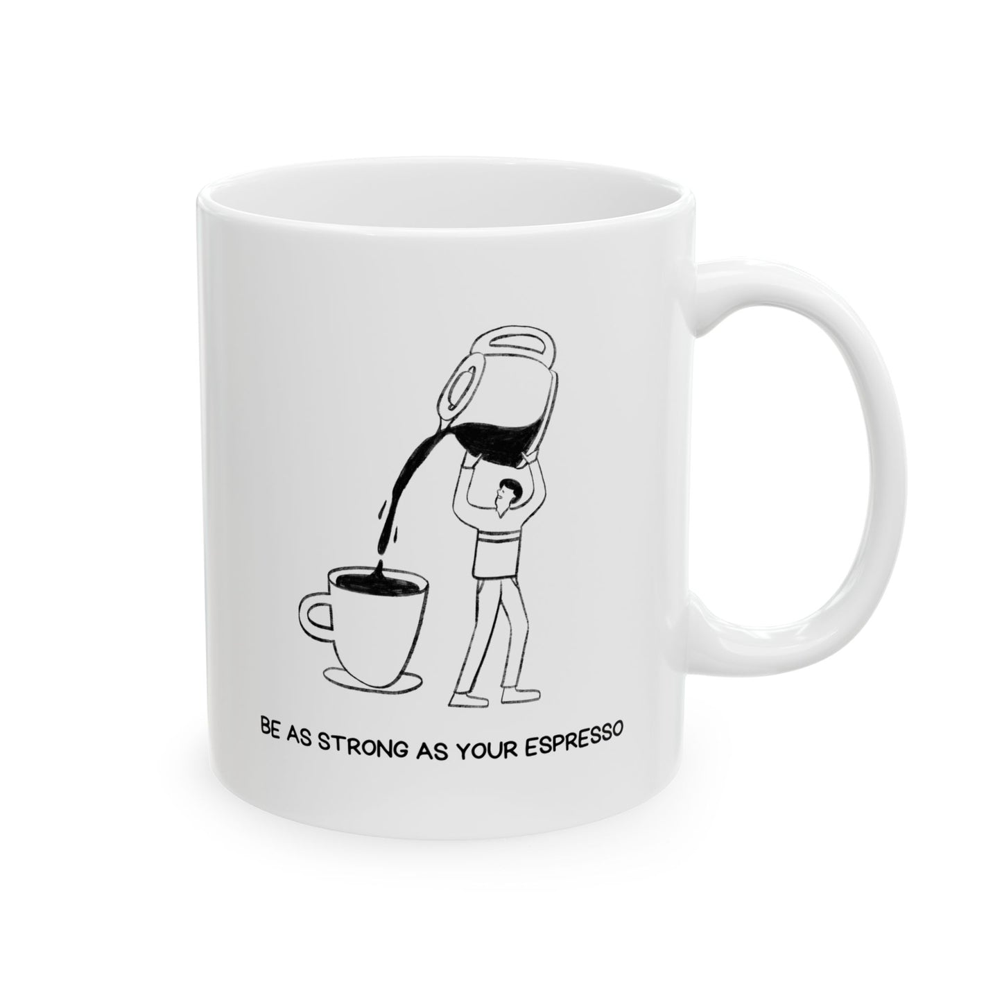Espresso Strong | Fun Ceramic Mug for Coffee Lovers - Ideal Gift for Birthdays, Holidays, Office, Home Decor, Be at Your Best, Cute Design